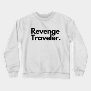 Revenge Traveler Crewneck Sweatshirt